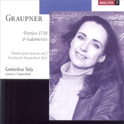 그라우프너 : 하프시코드를 위한 파르티타 2집 (Graupner : Partitas For Harpsichord Vol.2)(CD) - Genevieve Soly