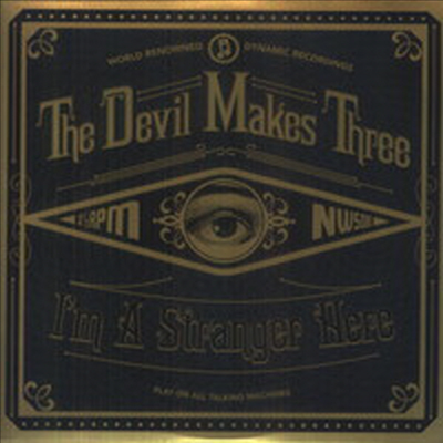 Devil Makes Three - I'm A Stranger Here (Download Code)(180G)(LP)