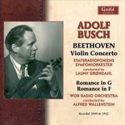 베토벤: 바이올린 협주곡 & 로망스 1, 2번 (Beethoven: Violin Concertos & Romances Nos.1 and 2)(CD) - Adolf Busch