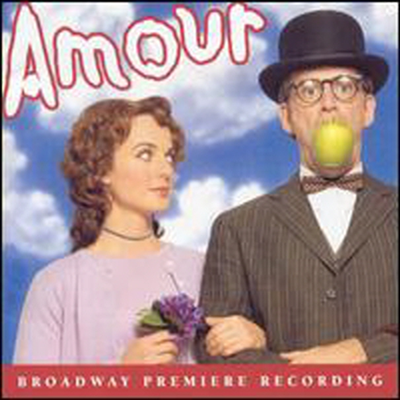 Original Broadway Cast - Amour (벽을 뚫는 남자) (Broadway Premiere Recording)(CD)