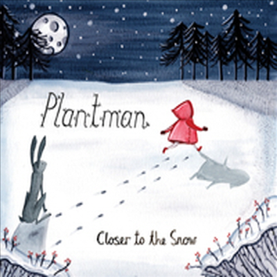 Plantman - Closer To The Snow (CD)