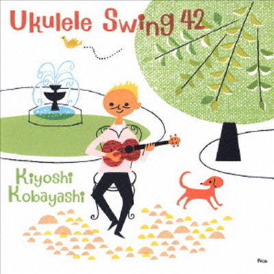 Kiyoshi Kobayashi (키요시 코바야시) - Ukulele Swing 42 (CD)