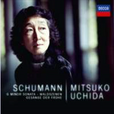 슈만: 피아노 소나타 2번 & 숲속의 정경, 아침의 노래 (Schumann: Piano Sonata No.2 & Waldszenen, Gesange Der Fruhe)(CD) - Mitsuko Uchida