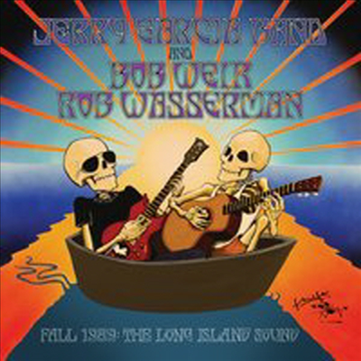 Jerry Garcia Band/Bob Weir/Rob Wasserman - Fall 1989: The Long Island Sound (6CD)