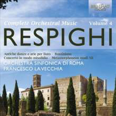 레스피기: 관현악 작품 4집 (Respighi: Orchestral Works Vol.4) (2CD) - Francesco La Vecchia