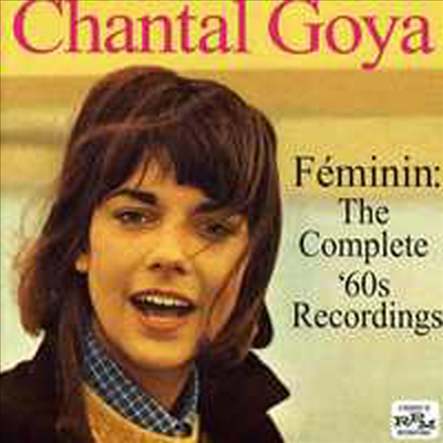 Chantal Goya - Feminin: Complete 60's Recordings (CD)