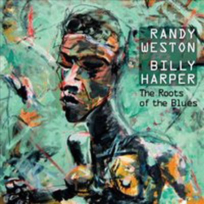 Randy Weston/Billy Harper - Roots Of The Blues (CD)