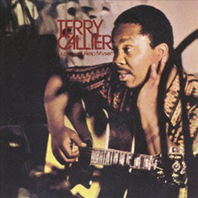 Terry Callier - I Just Can&#39;t Help Myself (Remastered)(일본반)(CD)