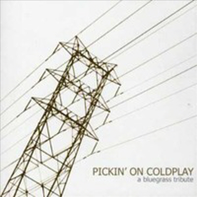 Pickin&#39; on Coldplay (Tribute to Coldplay) - Pickin On Coldplay: Bluegrass Tribute (CD)