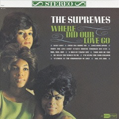 Diana Ross & The Supremes - Where Did Our Love Go (Ltd. Ed)(Remastered)(일본반)(CD)