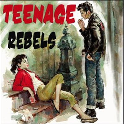 Various Artists - Teenage Rebels (CD)