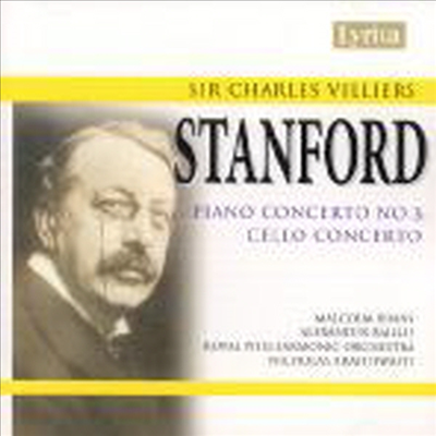 찰스 빌리어스 스탠포드 : 첼로 협주곡 D단조, 피아노 협주곡 3번 (Charles Villiers Stanford : Cello Concerto)(CD) - Alexander Baillie