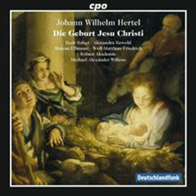 헤르텔: 예수 그리스도의 탄생 (Hertel: Die Geburt Jesu Christi)(CD) - Michael Alexander Willens