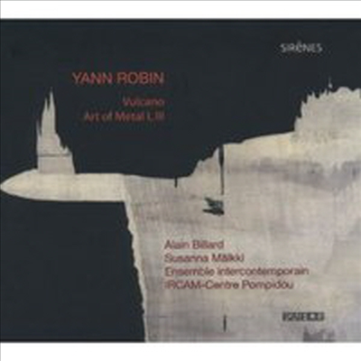 로빈: 불카노, 아트 오브 메탈 1 &amp; 3 (Robin: Vulcano, Art Of Metal I &amp; III) (Digipack)(CD) - Ensemble Intercontemporain