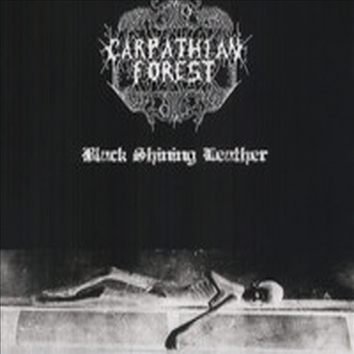 Carpathian Forest - Black Shining Leather (LP)