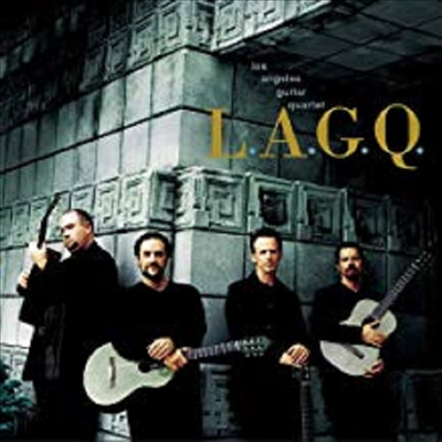 로스 엔젤레스 기타 사중주단 (L.A.G.Q. - Los Angeles Guitar Quartet)(CD) - Los Angeles Guitar Quartet