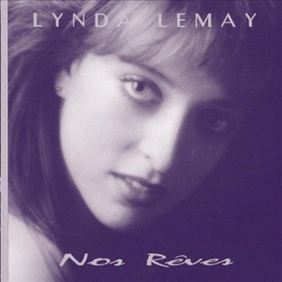 Lemay, Lynda - Nos R&#39;ves (CD)