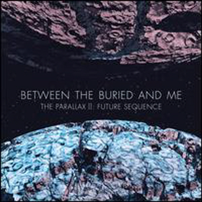 Between The Buried &amp; Me - Parallax II: Future Sequence (Digipack)(CD)