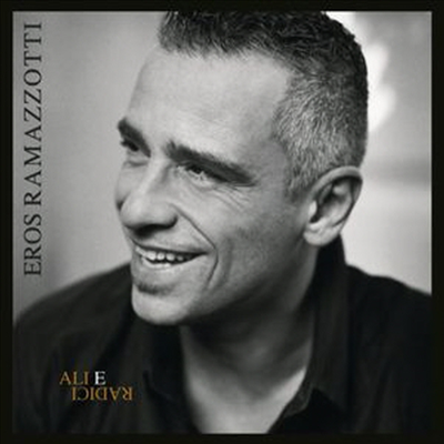 Eros Ramazzotti - Ali E Radici (CD)