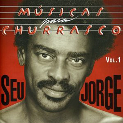 Seu Jorge - Musicas Para Churrasco 1 (CD)