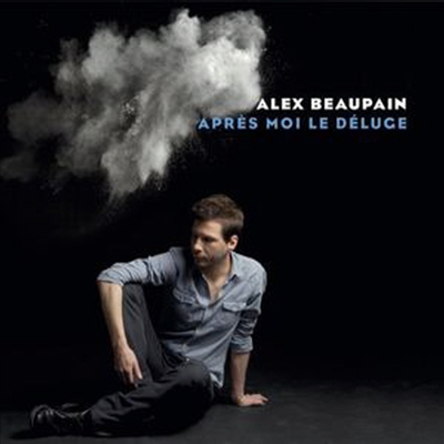 Alex Beaupain - Apres Moi Le Deluge (CD)