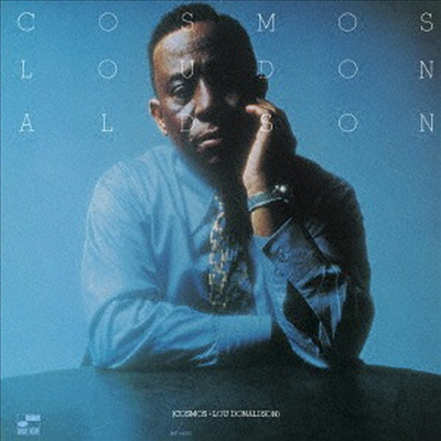 Lou Donaldson - Cosmos (Ltd. Ed)(Remastered)(SHM-CD)(일본반)