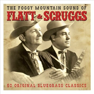 Lester Flatt &amp; Earl Scruggs - Foggy Mountain Sound Of Flatt &amp; Scruggs (Remastered)(2CD)