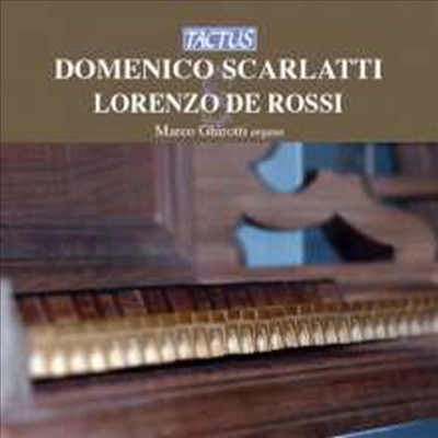 D.스카를라티 &amp; 로시: 오르간 소나타집 (D.Scarlatti &amp; Rossi: Organ Sonatas) - Marco Ghirotti