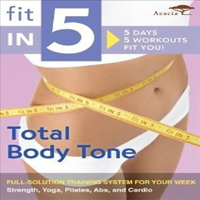 Fit in 5: Total Body Tone (핏 인 5 : 토탈 바디 톤) (지역코드1)(한글무자막)(DVD)