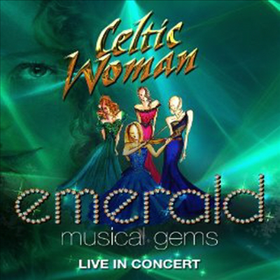 Celtic Woman - Emerald: Musical Gems - Live in Concert (Blu-ray) (2014)