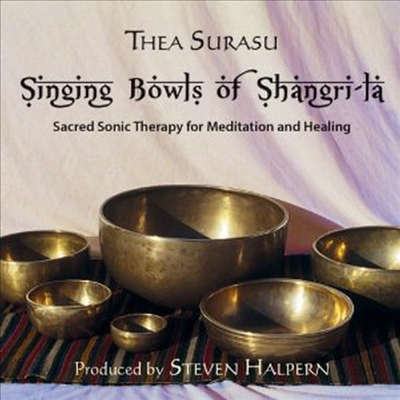 Thea Surasu - Singing Bowls Of Shangri-La (Remastered)(CD)
