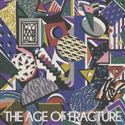 Cymbals - Age Of Fracture (LP)