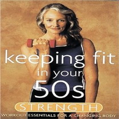 Keeping Fit in Your 50s - Strength (키핑 핏 인 유어 50 - 스트렝스) (지역코드1)(한글무자막)(DVD)