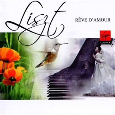 사랑의 꿈 - 리스트 베스트 작품 (Reve D'Amour - Lizst Best) - 여러 아티스트