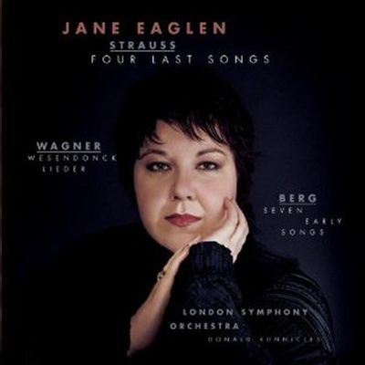 바그너: 베젱동크 가곡집 & R.슈트라우스: 네 개의 마지막 노래 (Wagner: Wesendonck-Lieder & R.Strauss: Four Last Songs)(CD) - Jane Eaglen