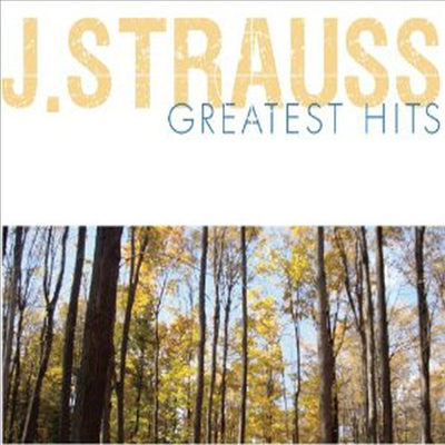 요한 슈트라우스 위대한 작품집 (J.Strauss Greatest Hits) - Strauss,J. Greatest Hits