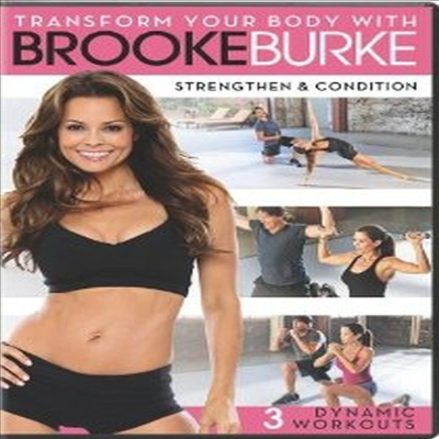 Transform Your Body with Brooke Burke - Strengthen &amp; Condition (트랜스폼 유어 바디 스트렝슨 앤 컨디션) (지역코드1)(한글무자막)(DVD)