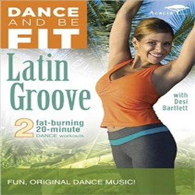 Dance and Be Fit: Latin Groove (댄스 앤 비 핏 : 라틴 그루브) (지역코드1)(한글무자막)(DVD)