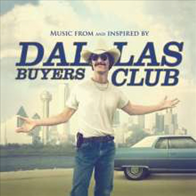 O.S.T. - Dallas Buyers Club (달라스 바이어스 클럽) (Soundtrack)(CD)