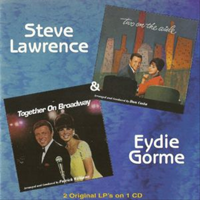 Steve Lawrence/Eydie Gorme - Two on the Aisle/Together on Broadway