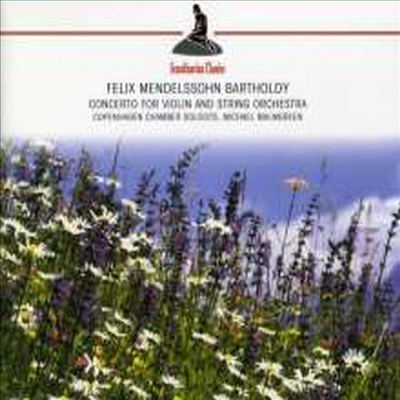 멘델스존: 바이올린과 현을 위한 협주곡 & 현악 팔중주 (Mendelssohn: Concerto for String and Violin & String Octet) - Michael Malmgreen