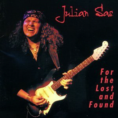 Julian Sas - For The Lost &amp; Found (CD)