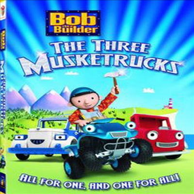 Bob the Builder: The Three Musketrucks (뚝딱마을 통통아저씨) (지역코드1)(한글무자막)(DVD)(2008)