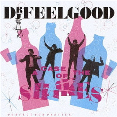 Dr. Feelgood - Case Of The Shakes (Ltd. Ed)(Remastered)(일본반)(CD)