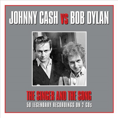 Johnny Cash/Bob Dylan - Johnny Cash Vs Bob Dylan: Singer &amp; the Song - 50 Legendary Recordings (Remastered)(2CD)