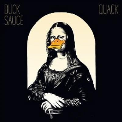 Duck Sauce - Quack (CD)