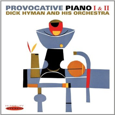 Dick Hyman &amp; His Orchestra - Provocative Piano I &amp; II (CD)