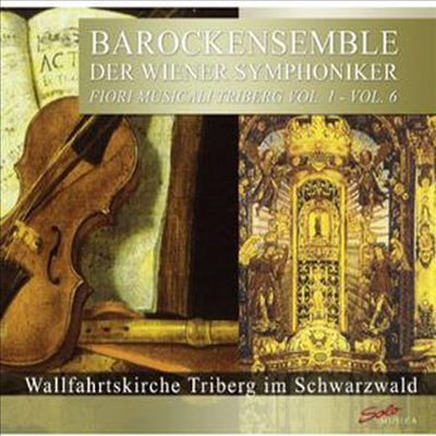 빈 교향악단 바로크 앙상블 (Fiori Musicali Triberg - Complete Series, Vol. 1-6) (6CD Boxset) - Baroque Ensemble of the Vienna Symphony Orchestra