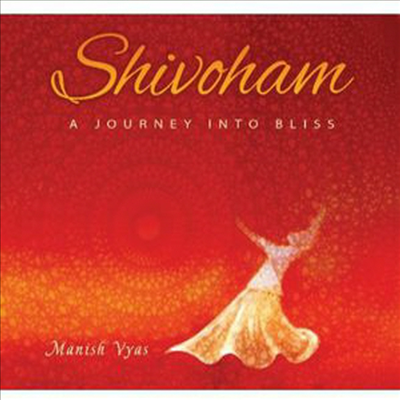 Manish Vyas - Shivoham (CD)