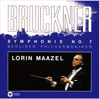 브루크너: 교향곡 7번 (Bruckner: Symphony No.7) (일본반)(CD) - Lorin Maazel